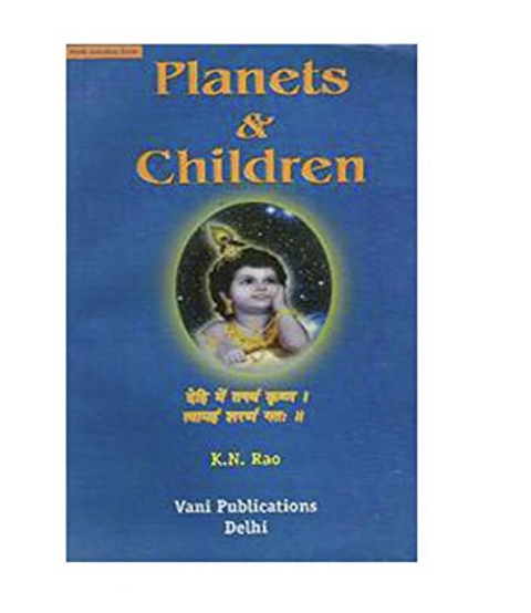 Planets and Children